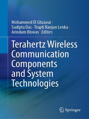cover image of Terahertz Wireless Communication Components and System Technologies
